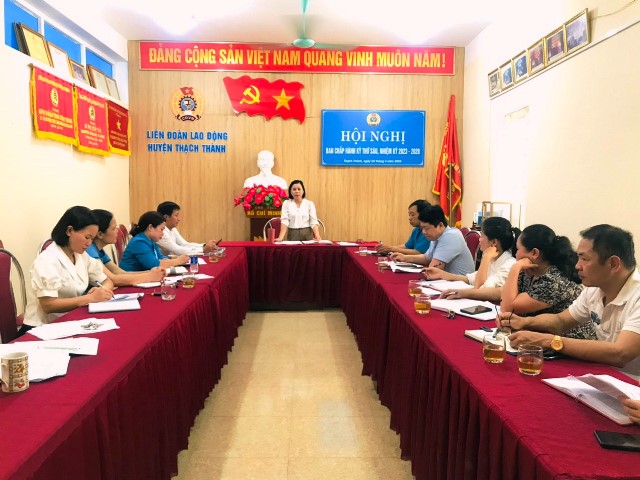 LĐLĐ huyện Thạch Thành tổ chức Hội nghị Ban chấp hành kỳ thứ sáu, khóa X, nhiệm kỳ 2023-2028