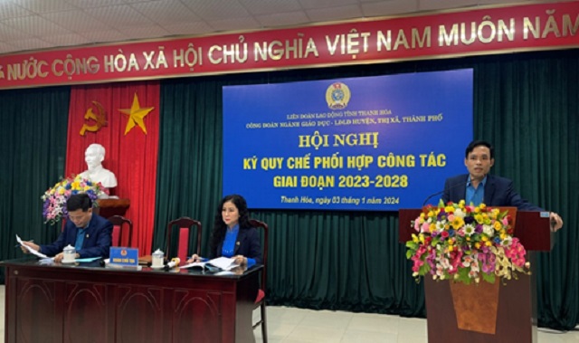 Công đoàn ngành Giáo dục Thanh Hoá và các Liên đoàn Lao động huyện, thị xã, thành phố Ký Quy chế phối hợp công tác chỉ đạo ngành nghề Giai đoạn 2023-2028
