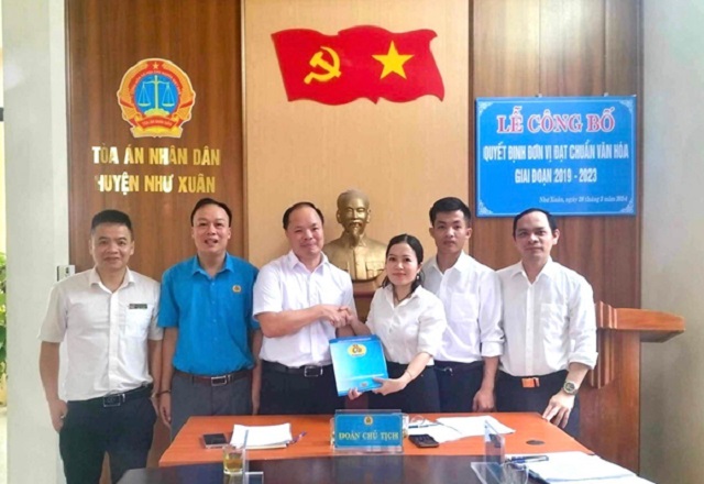 Tòa án nhân dân huyên Như Xuân đón nhận danh hiệu đơn vị đạt chuẩn văn hóa giai đoạn 2019 – 2023