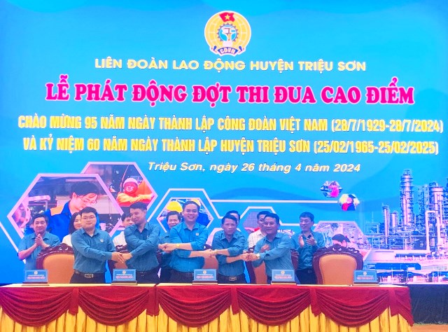 LĐLĐ huyện Triệu Sơn Phát động thi đua cao điểm chào mừng Ngày thành lập Công đoàn Việt Nam và 60 năm ngày thành lập huyện.