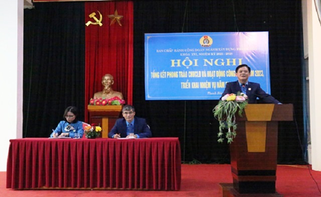 Công đoàn Ngành Xây dựng Thanh Hóa tổ chức Hội nghị tổng kết hoạt động công đoàn năm 2023, triển khai nhiệm vụ năm 2024