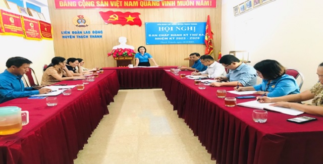 LĐLĐ huyện Thạch Thành tổ chức Hội nghị Ban chấp hành kỳ ba, khóa X, nhiệm kỳ 2023-2028
