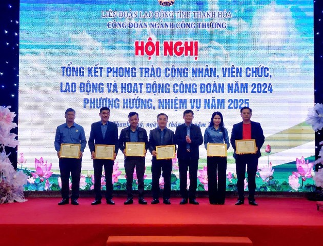 Công đoàn Ngành Công Thương Thanh Hóa tổ chức hội nghị tổng kết phong trào CNVCLĐ và hoạt động Công đoàn năm 2024, triển khai nhiệm vụ năm 2025