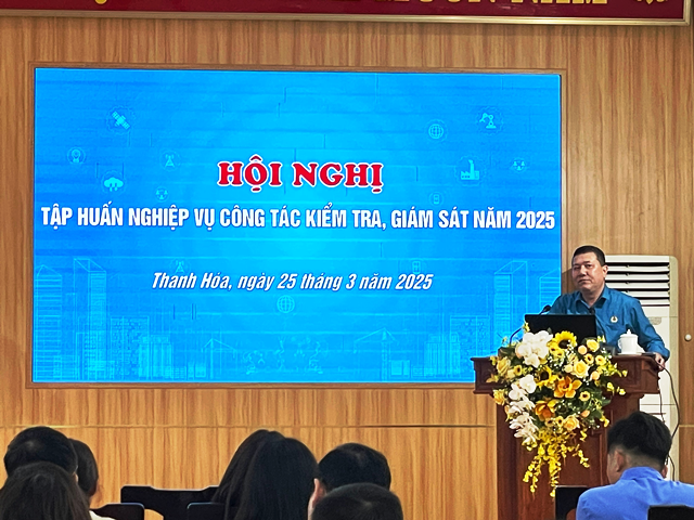 Tập huấn nghiệp vụ công tác kiểm tra giám sát cho cán bộ UBKT Công đoàn cơ sở doanh nghiệp có đông CNLĐ